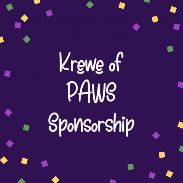 2026 Krewe of PAWS Sponsorship